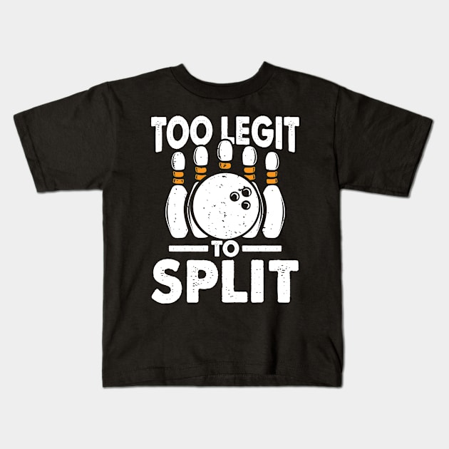 Too Legit To Split - Bowling Kids T-Shirt by AngelBeez29